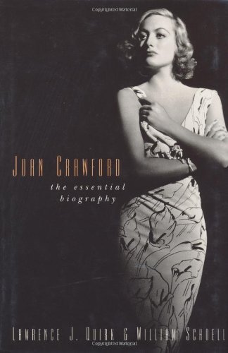Lawrence J. Quirk/Joan Crawford@ The Essential Biography